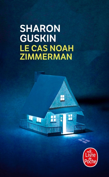 Le Cas Noah Zimmerman (9782253066132-front-cover)