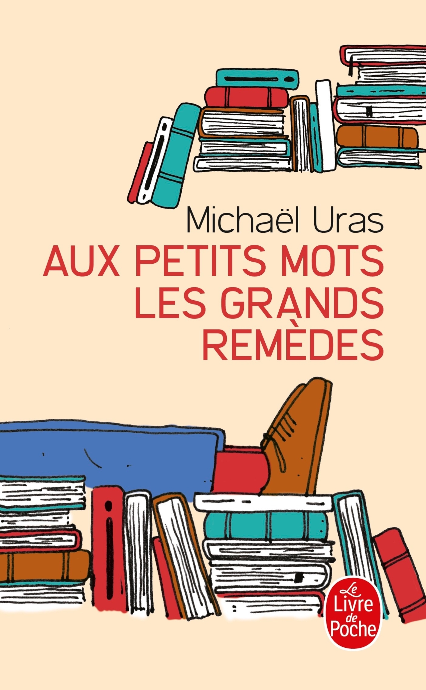 Aux petits mots les grands remèdes (9782253074038-front-cover)