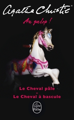 Au galop ! (2 titres), Le Cheval pâle + Le Cheval à bascule (9782253004578-front-cover)