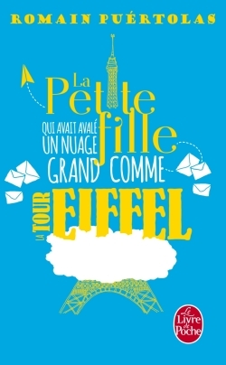 La Petite fille qui avait avalé un nuage grand comme la Tour Eiffel (9782253098676-front-cover)