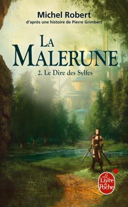 Le Dire des Sylfes (La Malerune, Tome 2) (9782253096788-front-cover)
