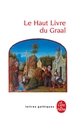 Le Haut Livre du Graal (9782253082248-front-cover)