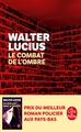 Le Combat de l'ombre (La Trilogie Hartland, Tome 2) (9782253086130-front-cover)