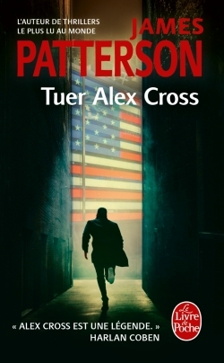 Tuer Alex Cross (Alex Cross) (9782253086406-front-cover)