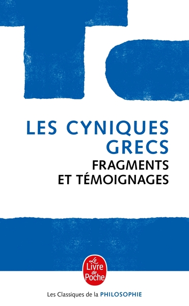 Les Cyniques grecs, Fragments et témoignages (9782253059134-front-cover)