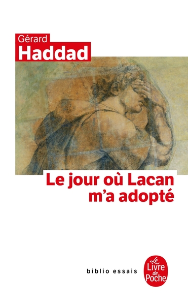 Le Jour où Lacan m'a adopté (9782253099345-front-cover)