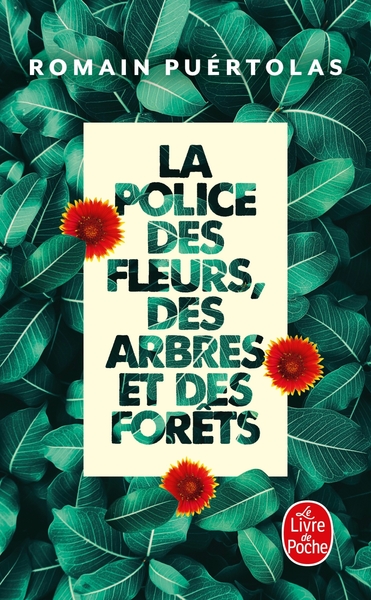 La Police des fleurs, des arbres et des forêts (9782253077695-front-cover)