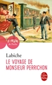 Le Voyage de Monsieur Perrichon (9782253040934-front-cover)