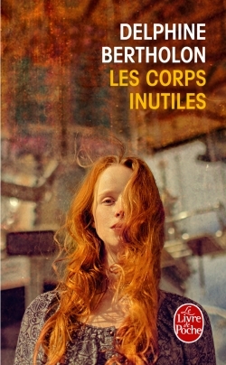 Les Corps inutiles (9782253098560-front-cover)