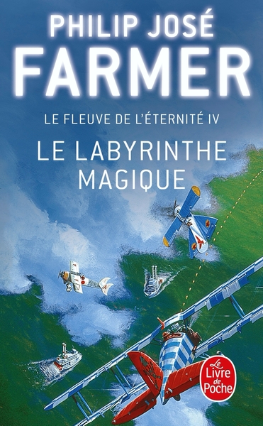 Le Labyrinthe magique (Le Fleuve de l'éternité, Tome 4) (9782253063957-front-cover)