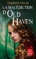 La Malédiction d'Old Haven (9782253089858-front-cover)