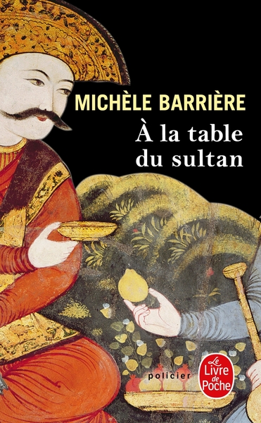 A la table du Sultan (9782253044833-front-cover)