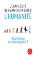 L'Humanité, apothéose ou apocalypse ? (9782253091929-front-cover)