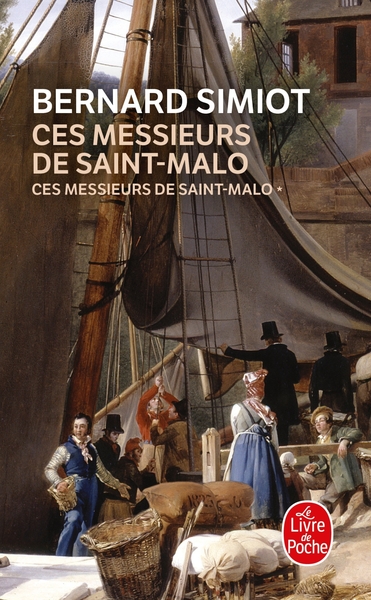 Ces messieurs de St-Malo (Ces messieurs de St-Malo, Tome 1) (9782253040828-front-cover)