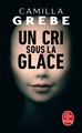 Un cri sous la glace (9782253092704-front-cover)