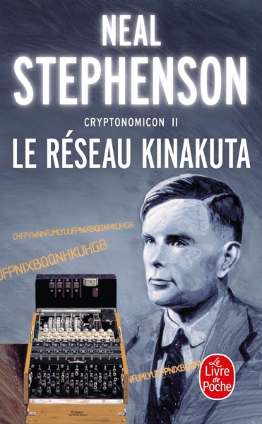 Le Réseau Kinakuta (Cryptonomicon, Tome 2) (9782253072447-front-cover)