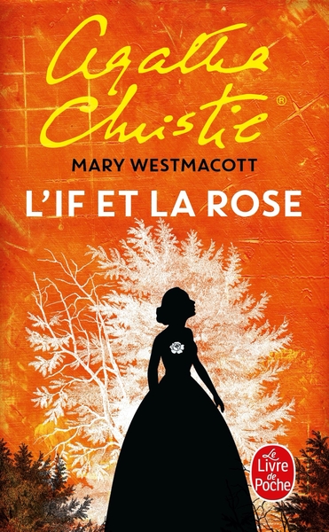 L'If et la rose (9782253095187-front-cover)
