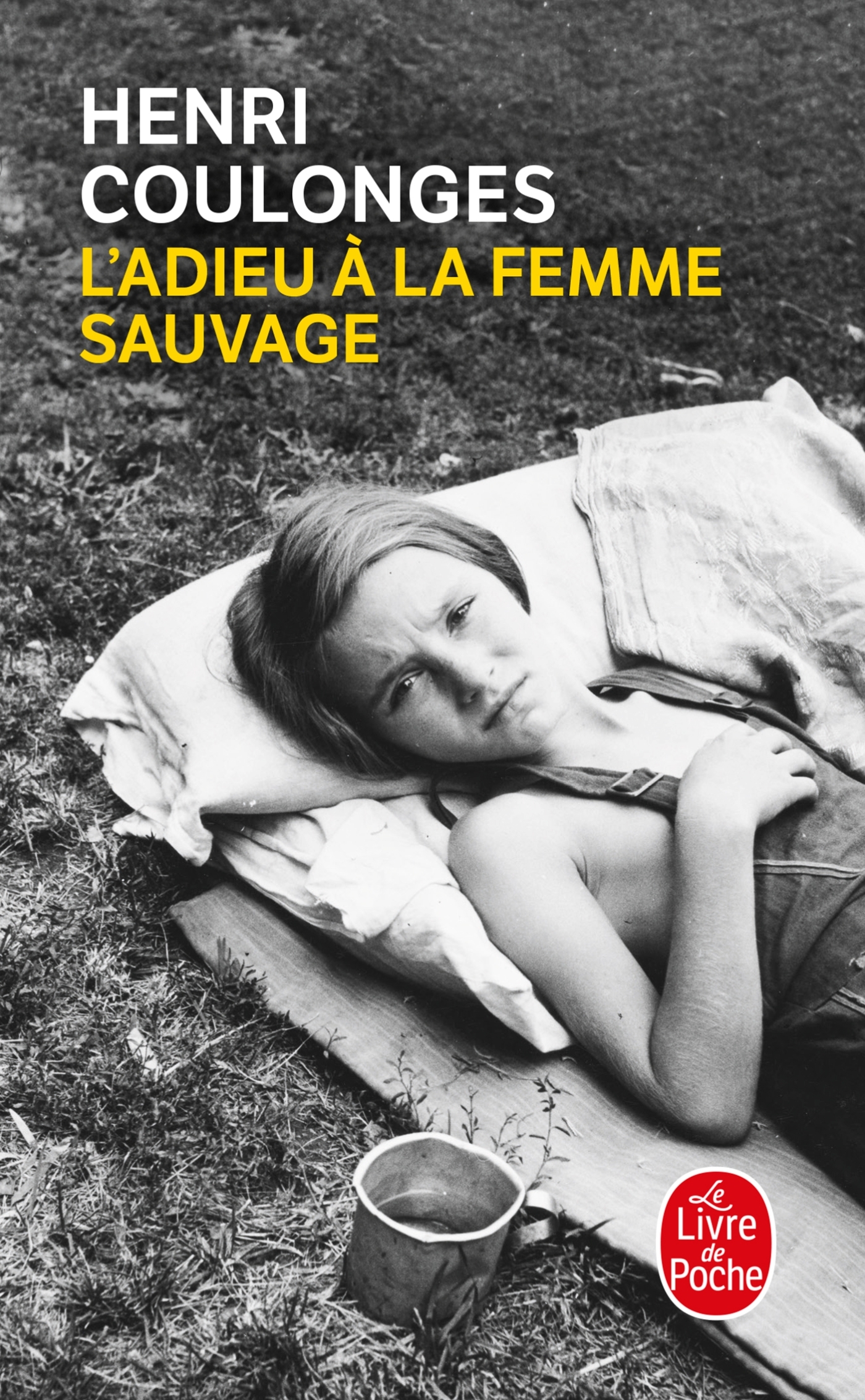 L'Adieu à la femme sauvage (9782253027430-front-cover)