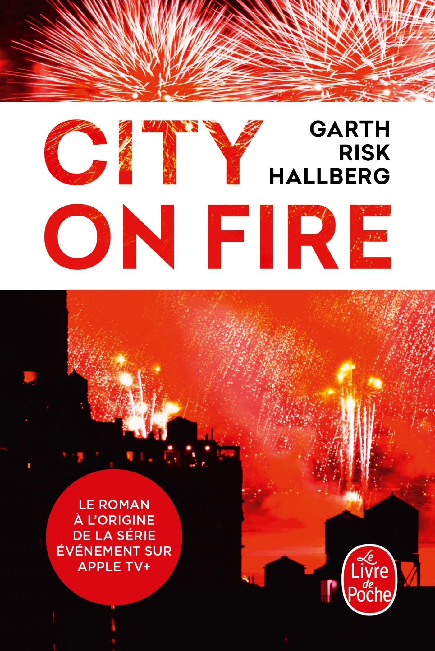 City on Fire (9782253087342-front-cover)