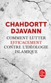 Comment lutter efficacement contre l'idéologie islamique (9782253009443-front-cover)