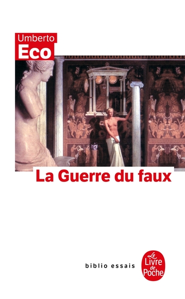 La Guerre du faux (9782253041870-front-cover)