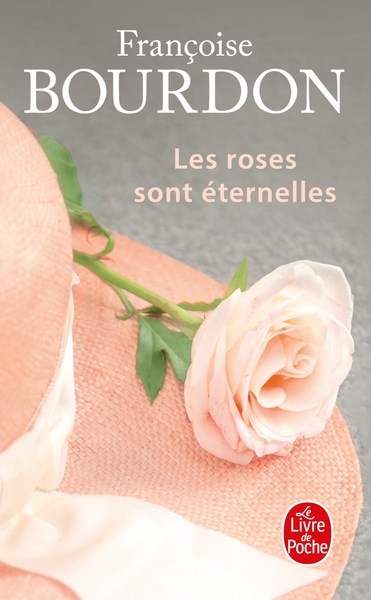 Les Roses sont éternelles (9782253071037-front-cover)