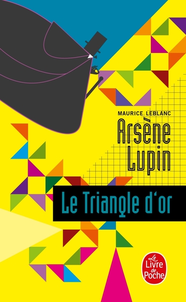 Le Triangle d'or, Arsène Lupin (9782253006343-front-cover)