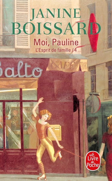 Moi, Pauline (L'Esprit de famille, Tome 4), Moi, Pauline (9782253028666-front-cover)