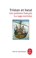 Tristan et Iseut, Les poèmes français - La saga norroise (9782253050858-front-cover)