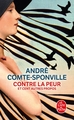 Contre la peur et cent autres propos (9782253078302-front-cover)