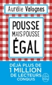 Pousse mais pousse égal (9782253073505-front-cover)