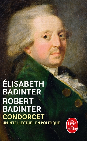 Condorcet, Un intellectuel en politique 1743- 1794 (9782253053279-front-cover)