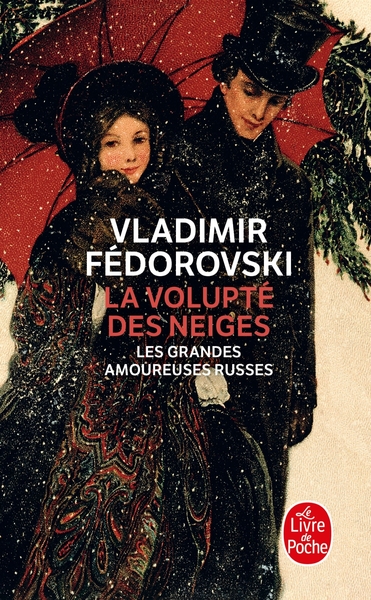 La Volupté des neiges (9782253091608-front-cover)