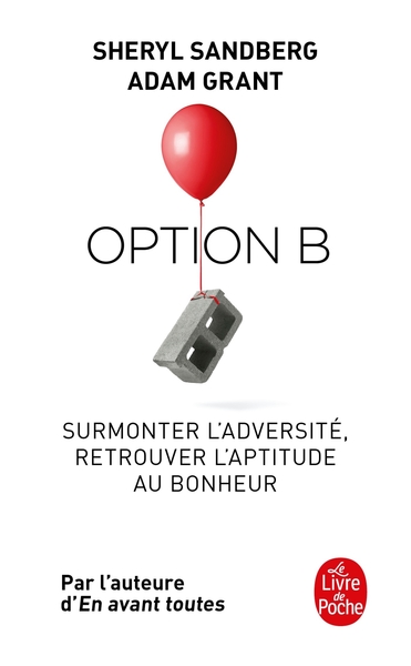 Option B, Surmonter l'adversité, retrouver l'aptitude au bonheur (9782253091561-front-cover)