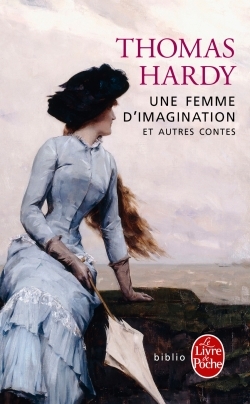 Une femme d'imagination et autres contes (9782253020509-front-cover)