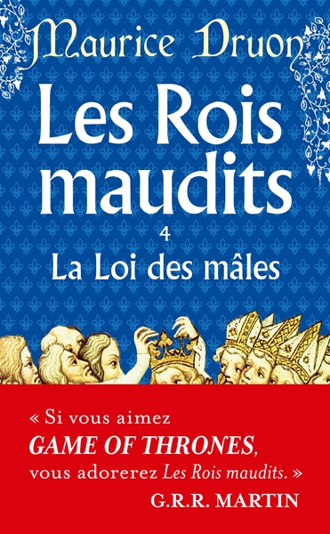 La Loi des mâles ( Les Rois maudits, Tome 4) (9782253004059-front-cover)