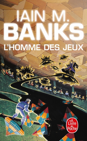 L'Homme des jeux (Cycle de la Culture, Tome 1) (9782253071853-front-cover)