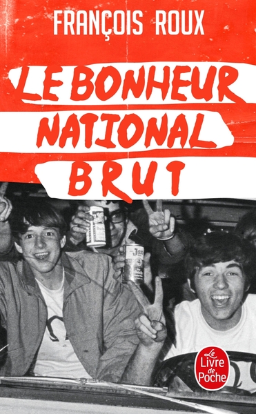 Le Bonheur national brut (9782253045441-front-cover)