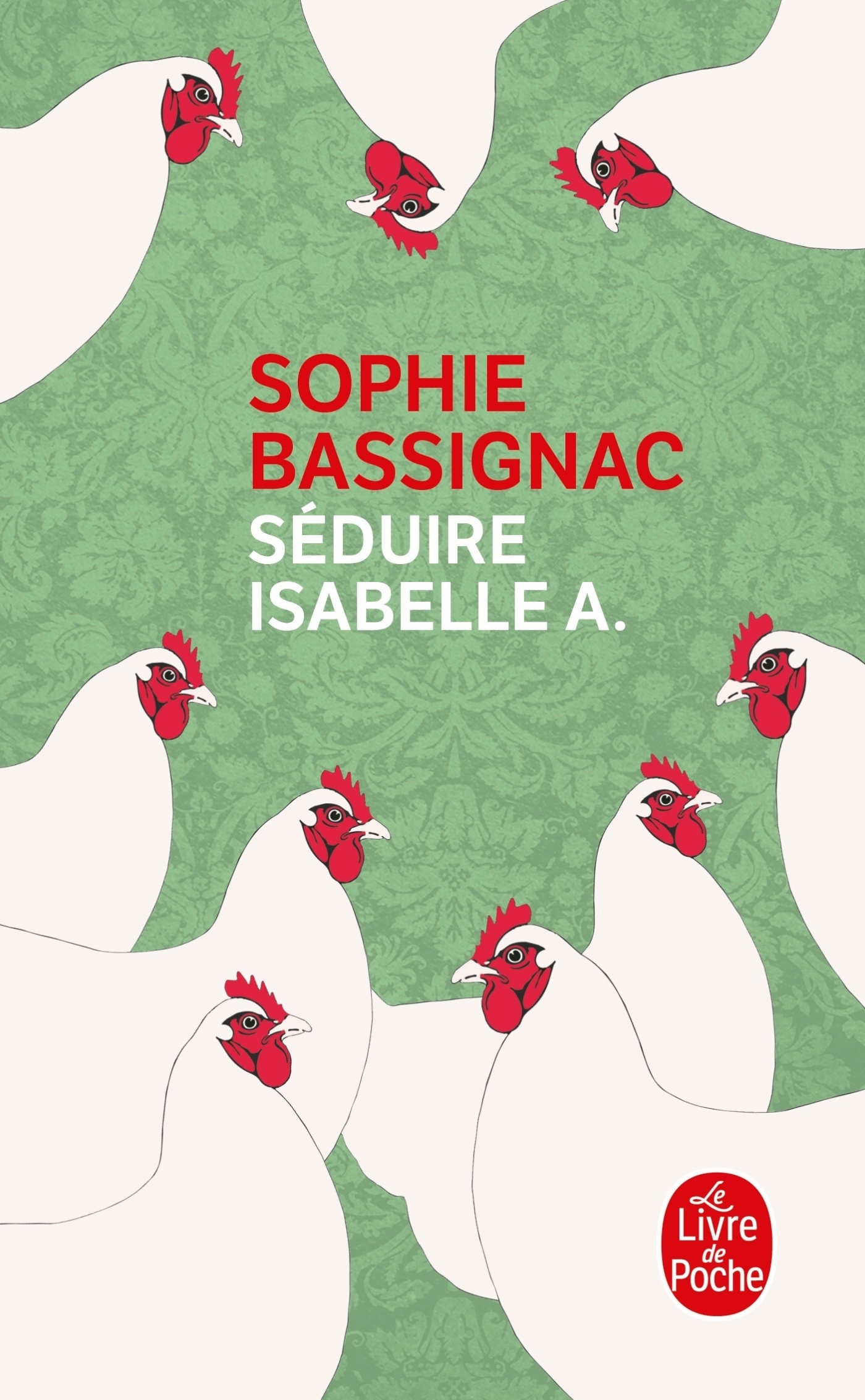 Séduire Isabelle A (9782253070474-front-cover)