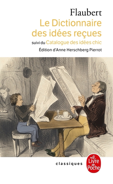 Dictionnaire des idées reçues, suivi du Catalogue des idées chic (9782253098362-front-cover)