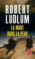 La Mort dans la peau (9782253049906-front-cover)