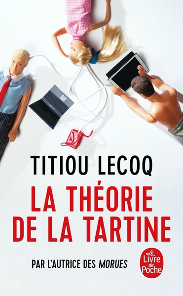 La Théorie de la tartine (9782253069096-front-cover)