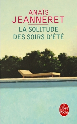 La Solitude des soirs d'été (9782253017356-front-cover)