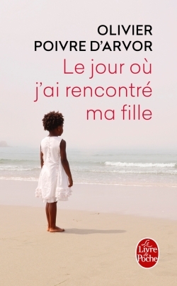 Le Jour où j'ai rencontré ma fille (9782253000822-front-cover)