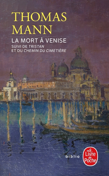La Mort à Venise, suivi de Tristan et de le Chemin du cimetière (9782253006459-front-cover)