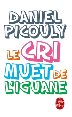 Le Cri muet de l'iguane (9782253071198-front-cover)