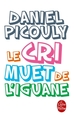 Le Cri muet de l'iguane (9782253071198-front-cover)