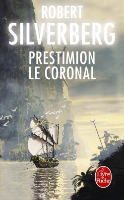 Prestimion le Coronal (Cycle de Majipoor, Tome 6) (9782253072959-front-cover)