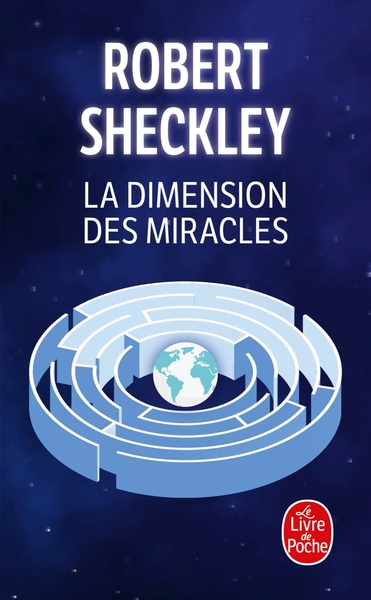 La Dimension des miracles (9782253049623-front-cover)