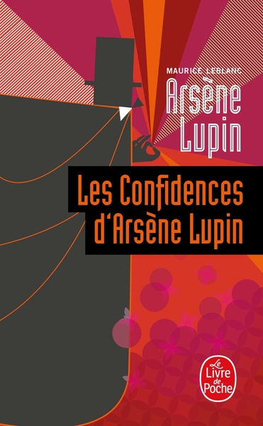 Les Confidences d'Arsène Lupin, Arsène Lupin (9782253006909-front-cover)